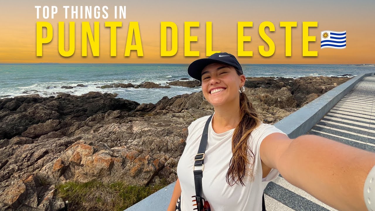 3 days in Punta del Este, Uruguay | TOP things to do