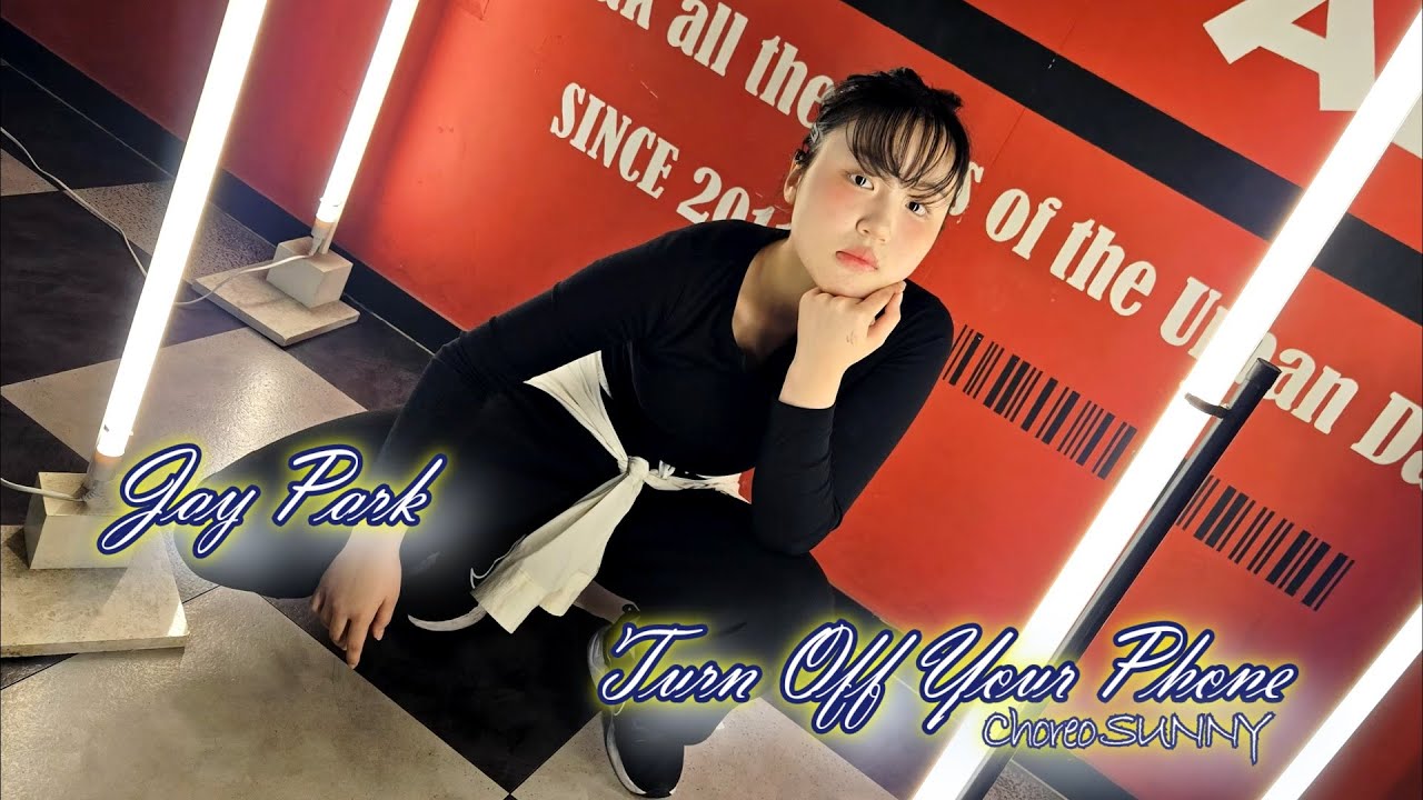 Jay Park - Turn Off Your Phone (Choreo SUNNY) / GIRLS HIPHOP CLASS [ 훈댄스컴퍼니 (HUN DANCE COMPANY) ]