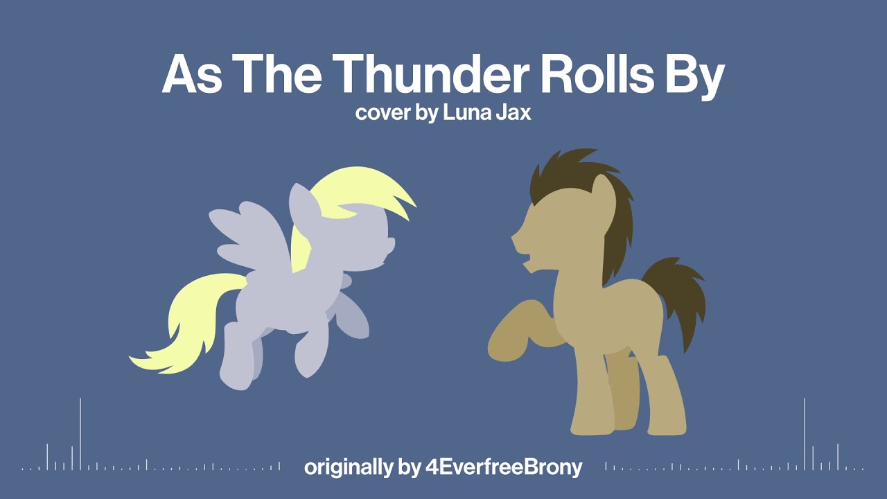 As The Thunder Rolls By (Cover) - Luna Jax
