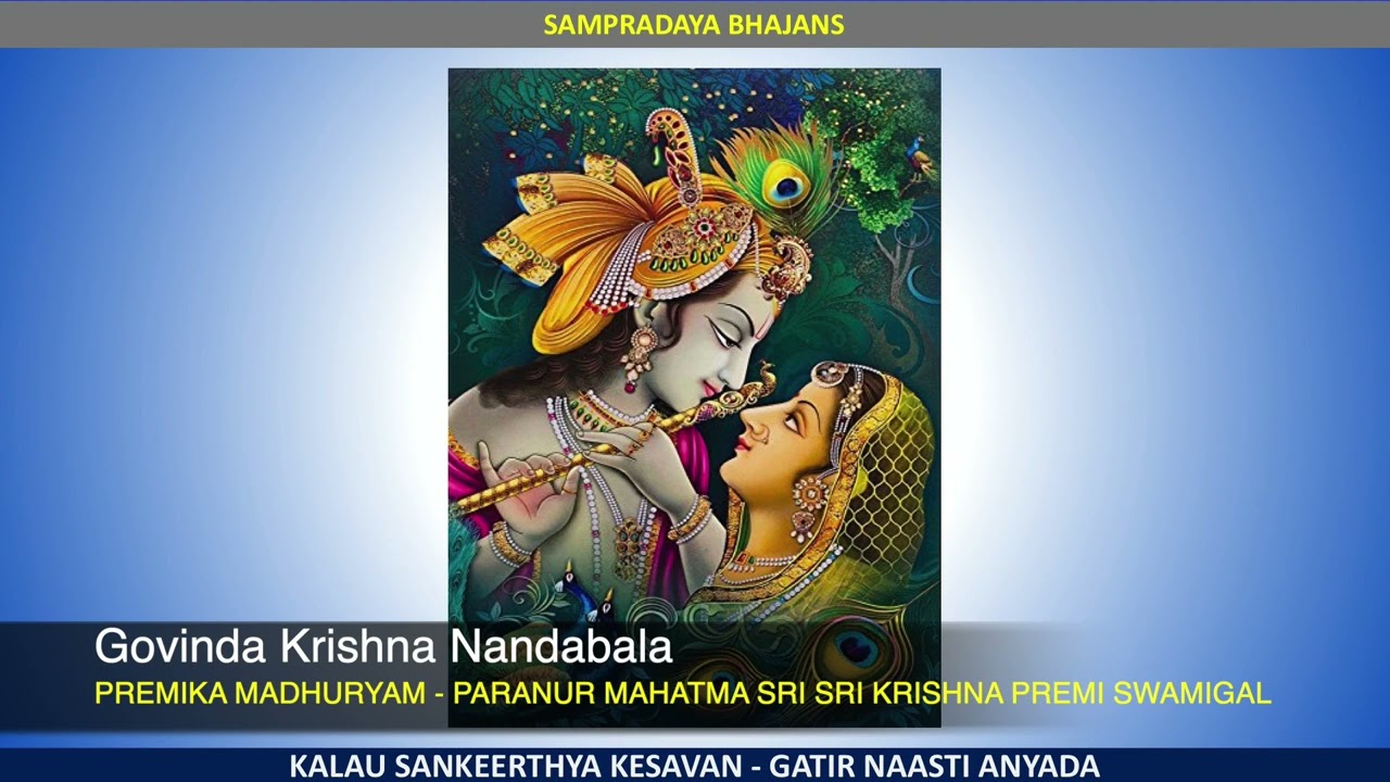 Govinda Krishna Nandabala - Namavali Series - Sri Sri Anna - SriPremanjali