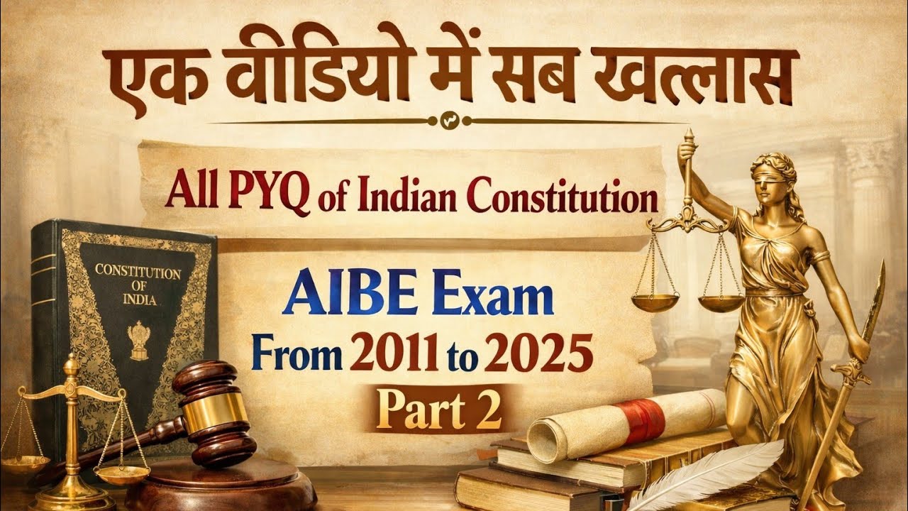 Part 2 (PYQ) of Indian constitution asked in AIBE exam from 2011 to 2025