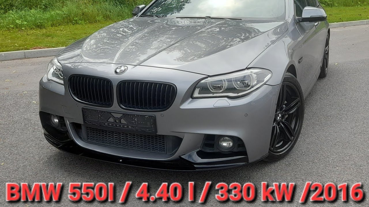 BMW 550I / 4.40 l / 330 kW (N63T) / 2016 / 208k KM
