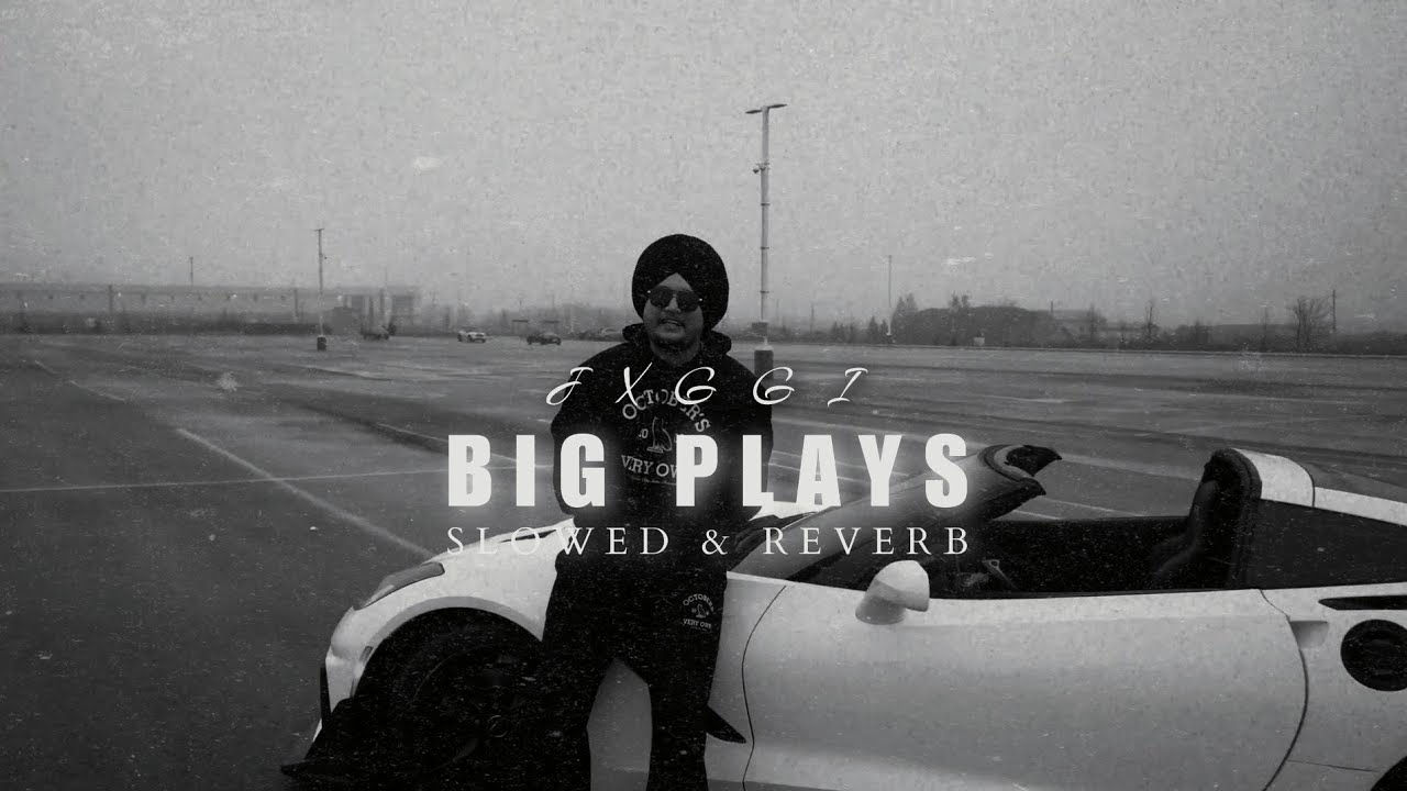 BIG PLAYS ▶️  :‐ JXGGI (Slowed-Reverb) I