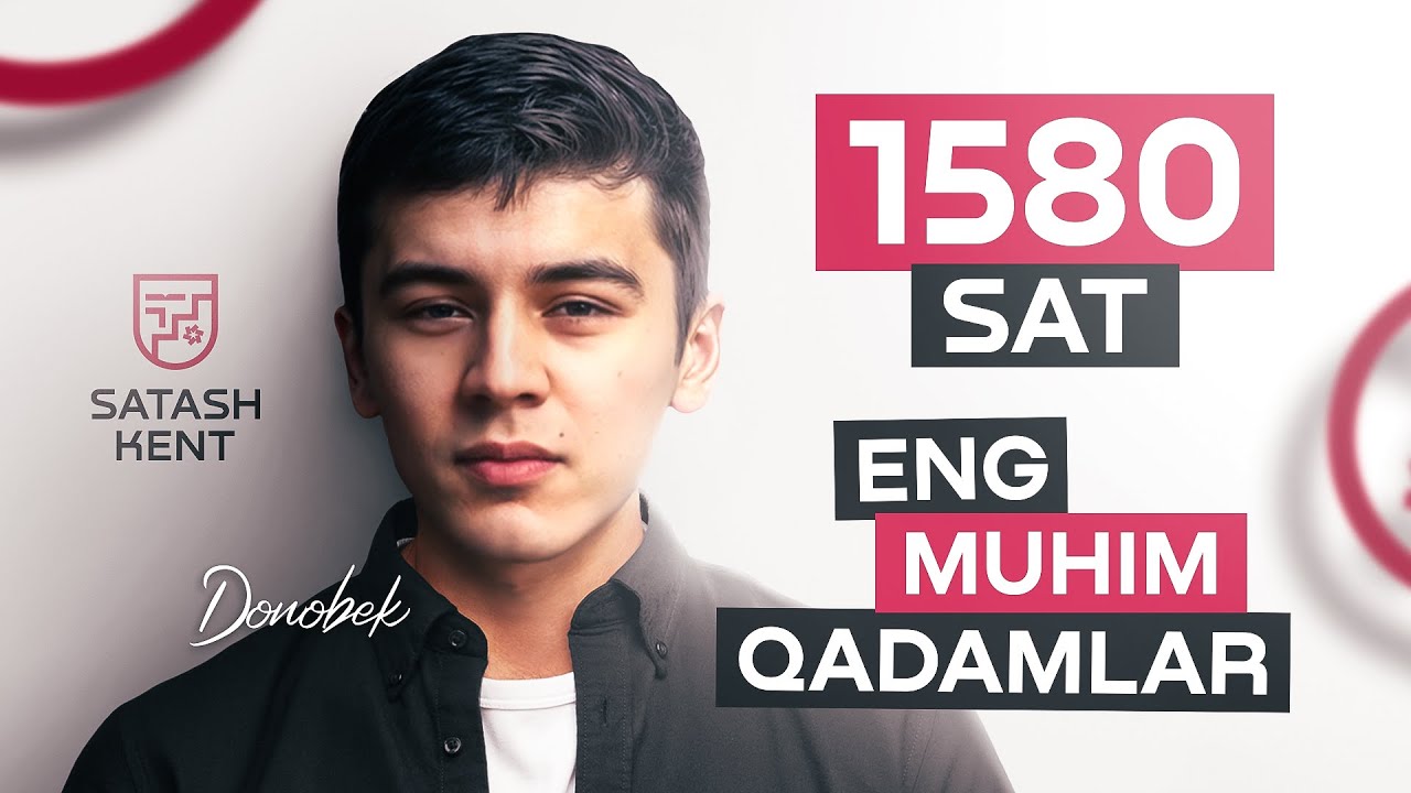 SAT dan 1580 olish uchun nima qilish kerak | Donobek Qahramonov