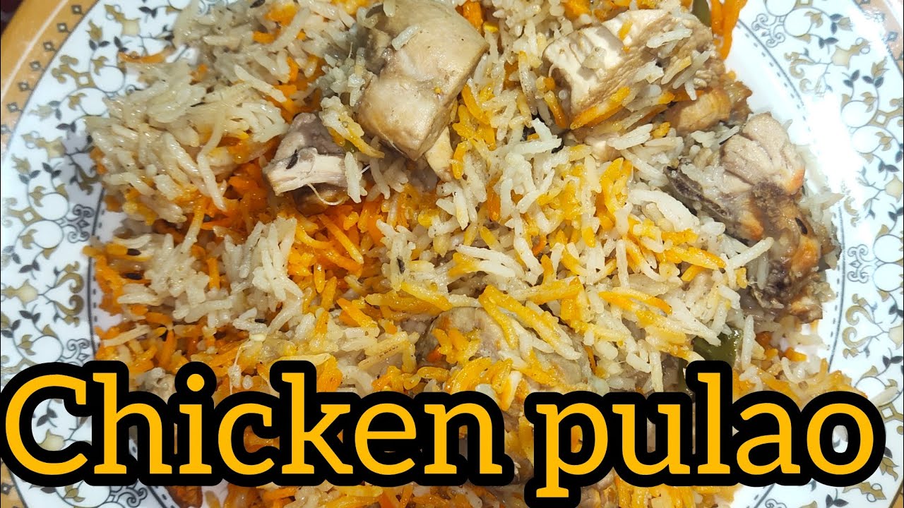 Easy and tasty chicken pulao recipe 