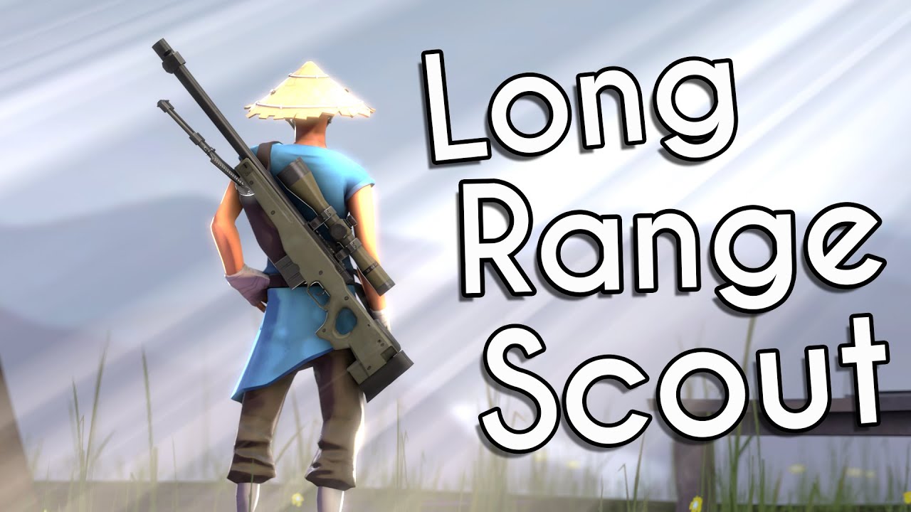 TF2 - Long Range Scout [part 2]