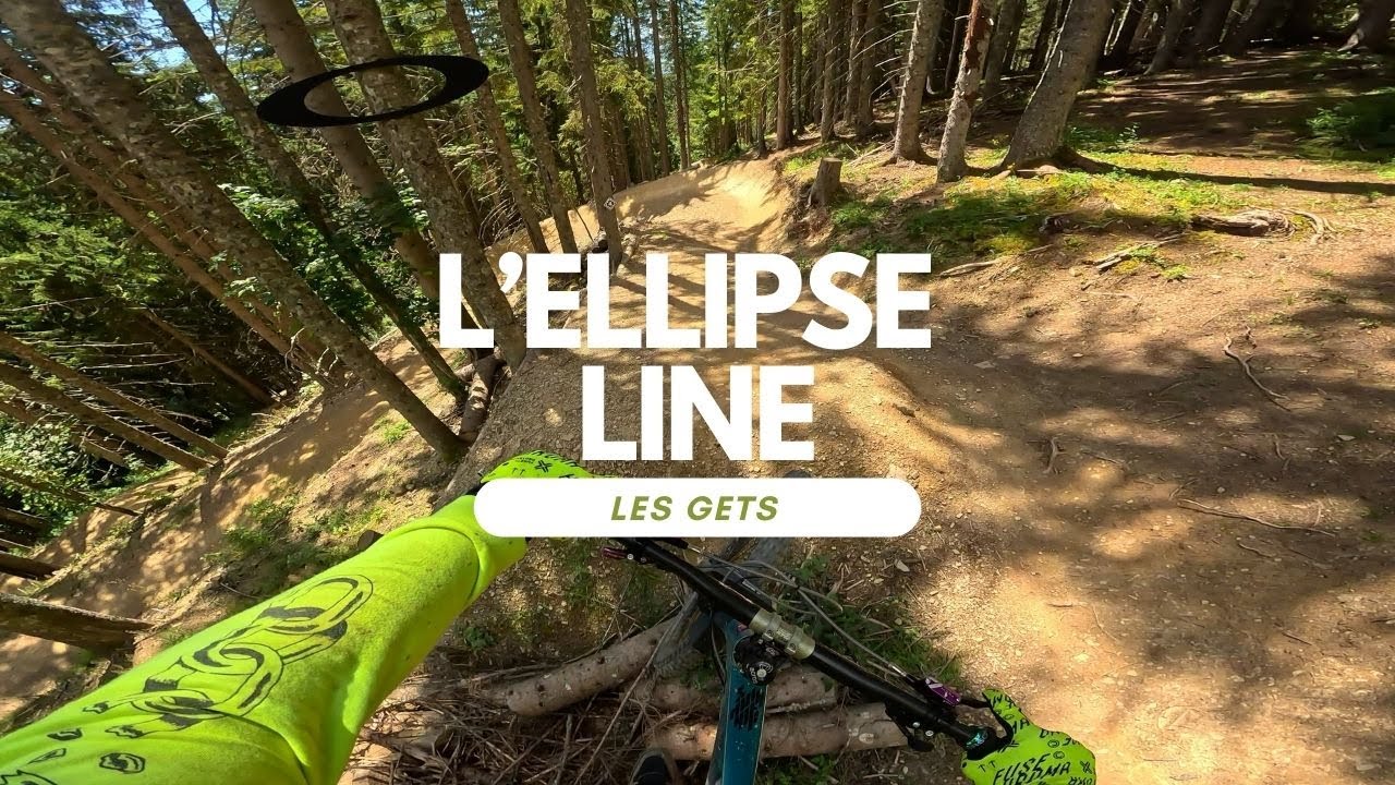 L’Ellipse Line by Oakley Jumpline Bikepark Les Gets France 🇫🇷 Portes Du Soleil Full Run POV RAW