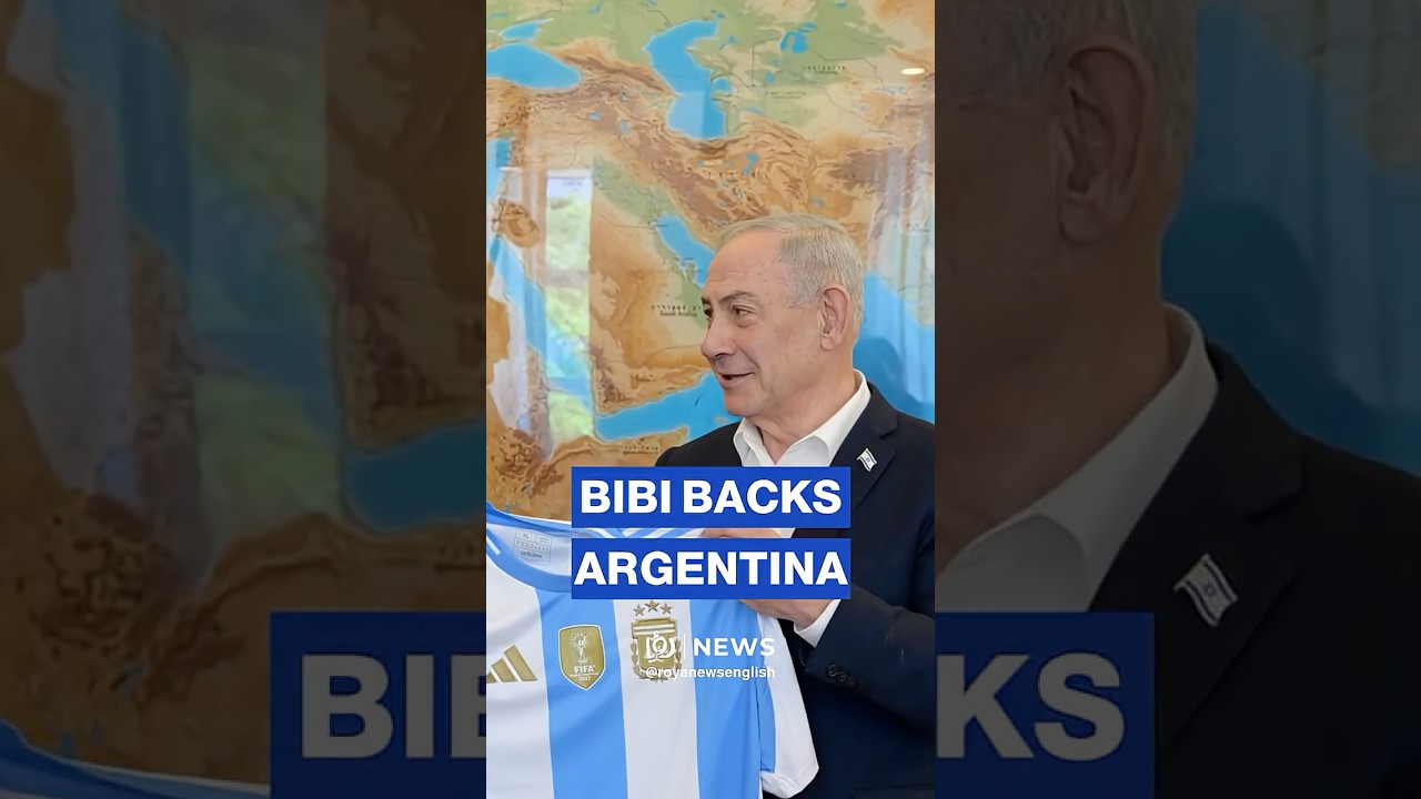 Netanyahu backs Argentina in World Cup Final against Spain