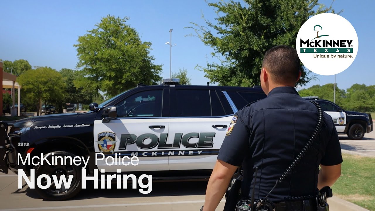 McKinney Police Department - Now Hiring