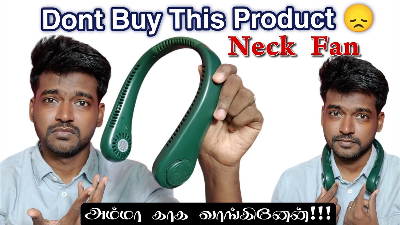 Worst Worst Experience 😭 Don't Buy This Product 😞 My Own Experience Shared 💯 Neck Fan review