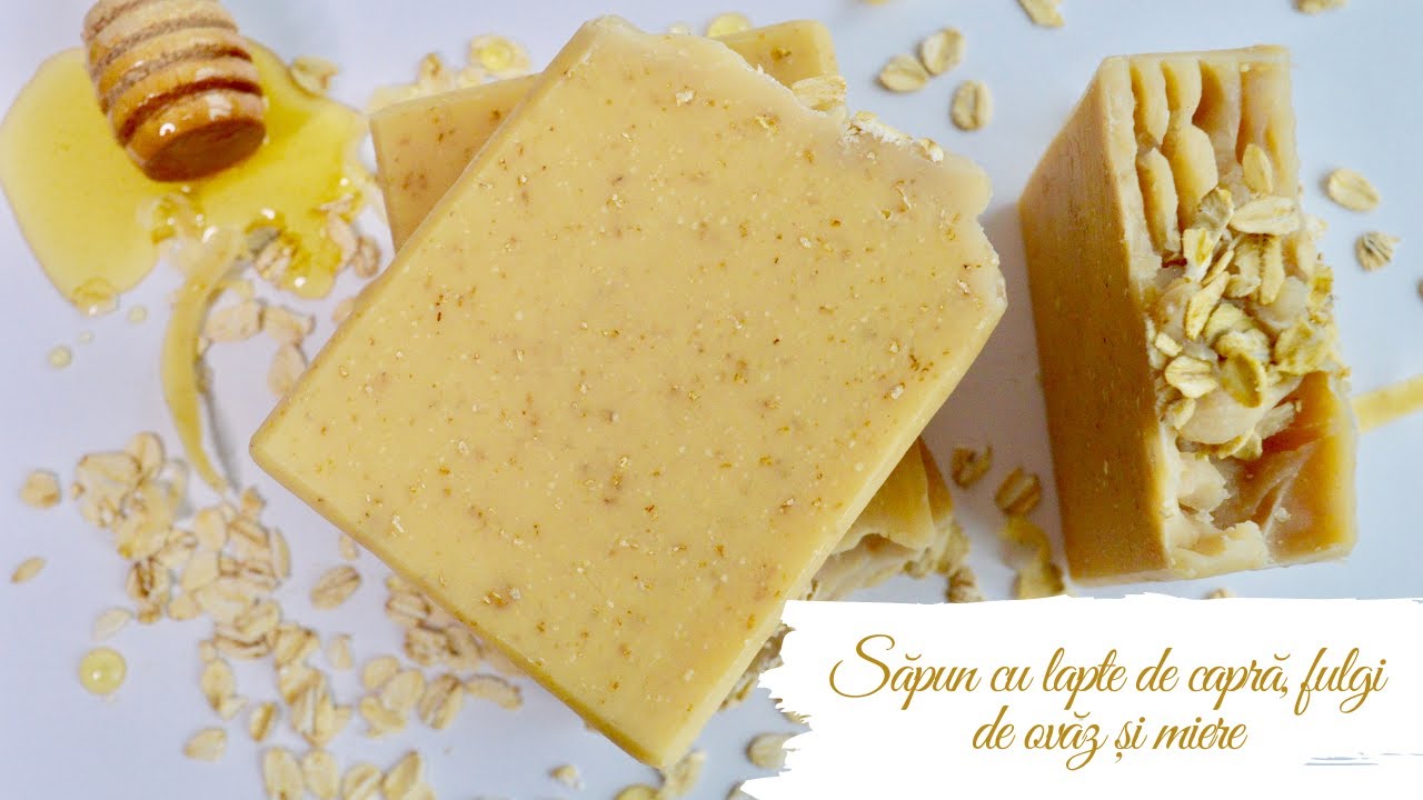 Cum să faci Săpun cu Lapte de Capră, Ovăz și miere | DIY Soap with Goat's Milk, Oats and Honey