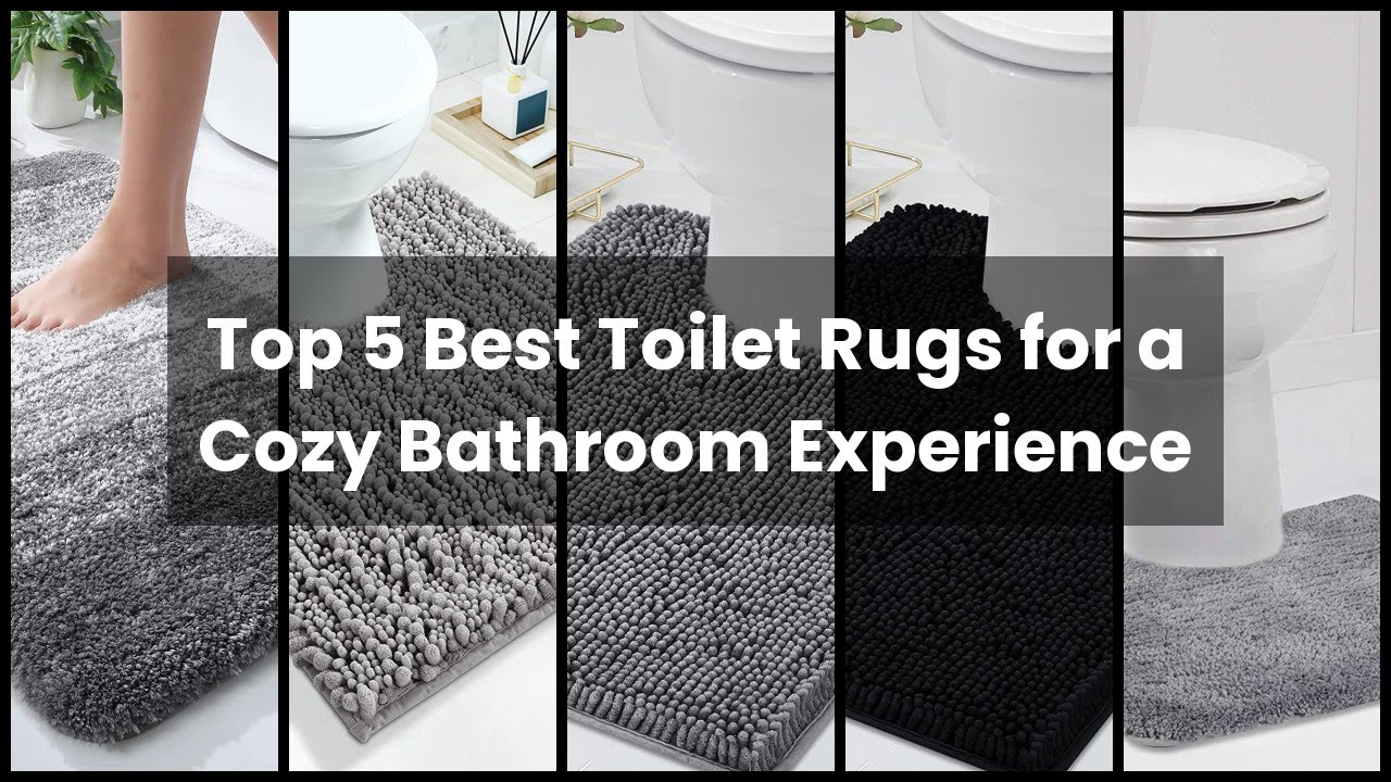 TOILET RUG: Top 5 Best Toilet Rugs for a Cozy Bathroom Experience ✅