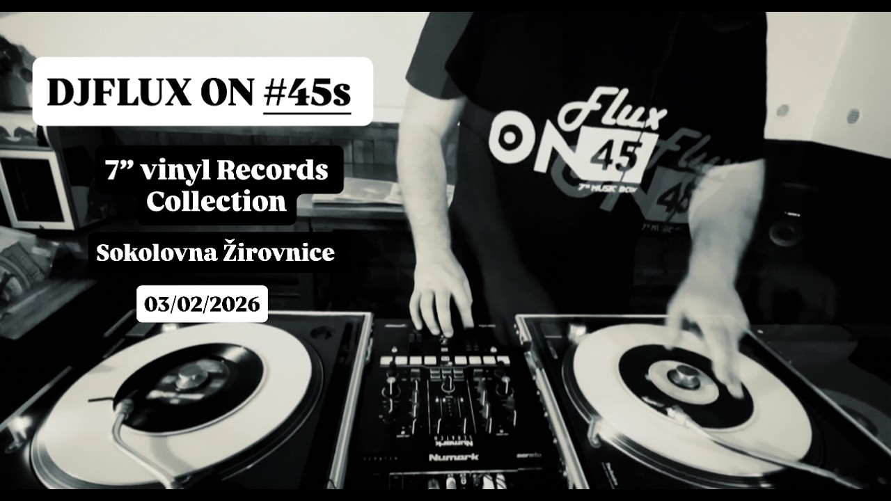 DJ Flux on #45s / 80s ~ 90s 7” vinyl Collection 03/02/2026