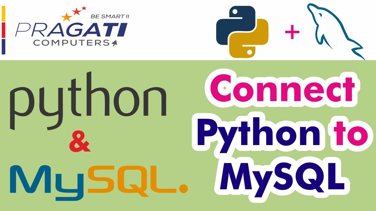Python & MySQL - Connect Python to MySQL through Python.