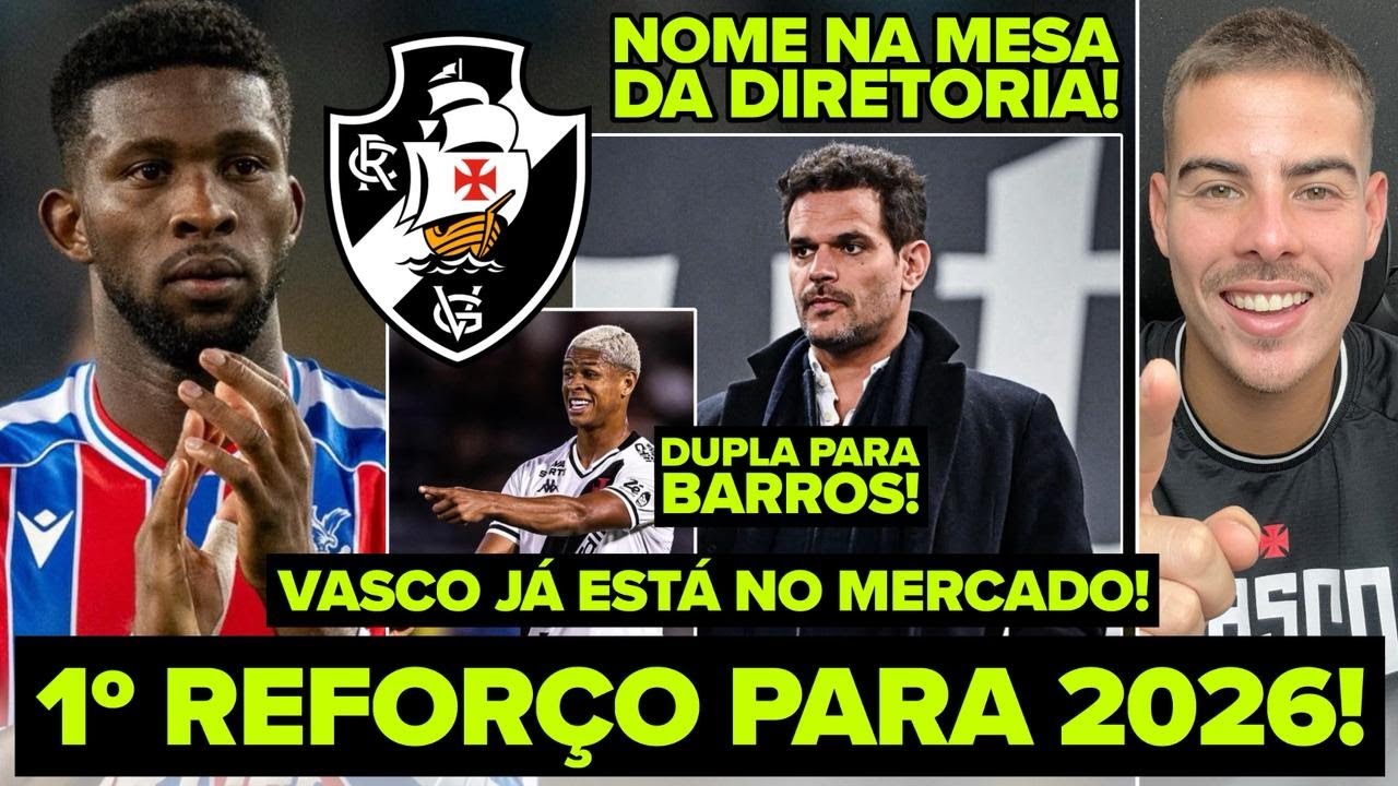 JOGADOR ESCOLHIDO! 1&deg; REFOR&Ccedil;O NO VASCO PARA 2026! JEFFERSON LERMA! ADMAR LOPES J&Aacute; EST&Aacute; NO MERCADO!