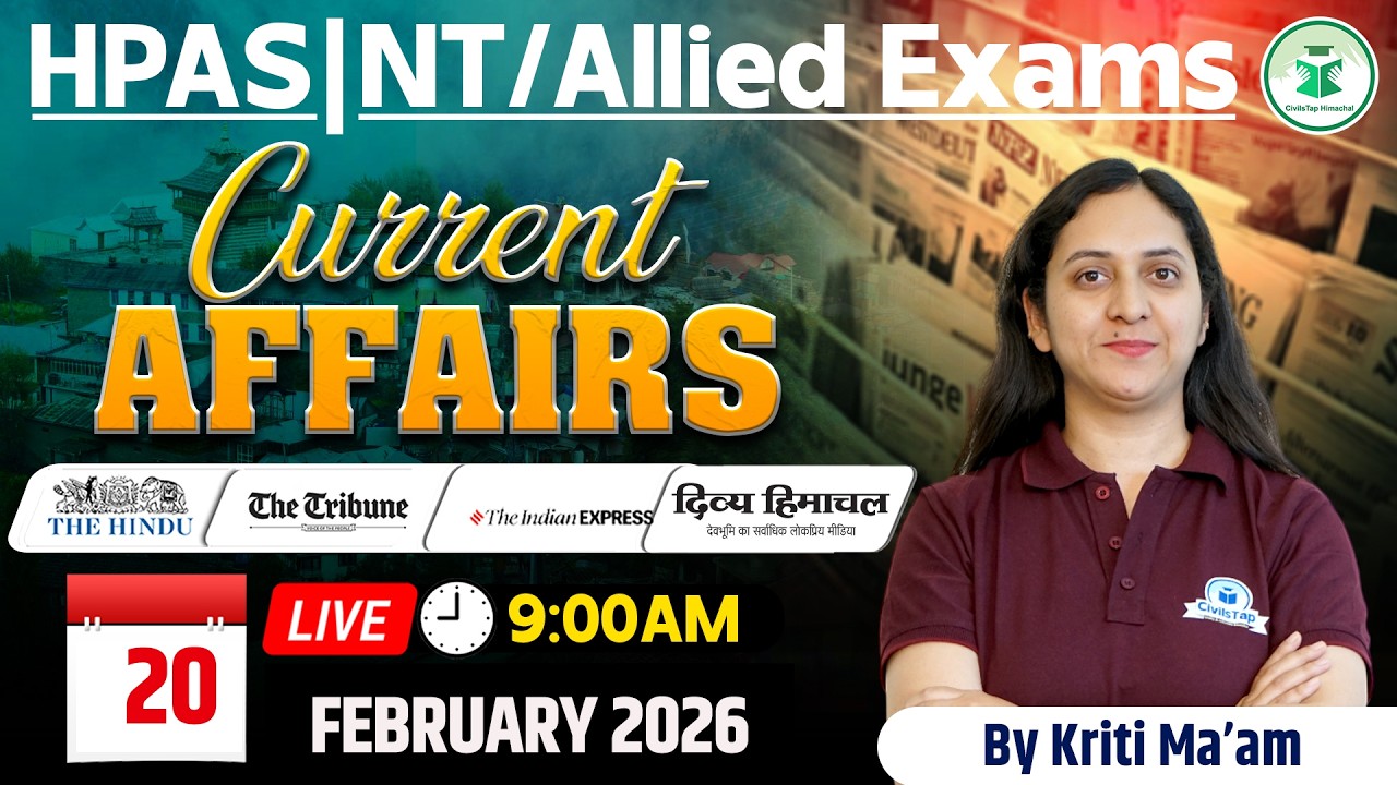 Himachal Daily Current Affairs Quiz & MCQ, 20th February 2026 | HPAS/Allied/NT Current Affairs 2026