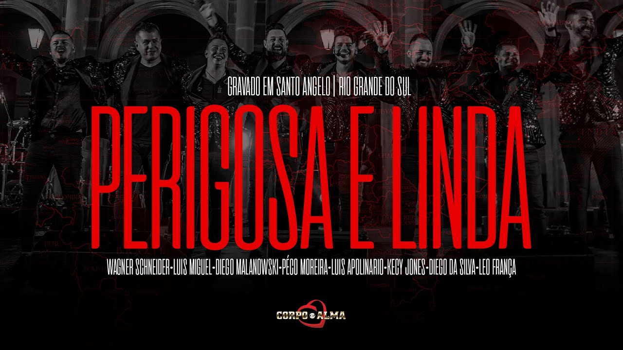 Perigosa e Linda • De Santo Ângelo para o Mundo | Vol 1.