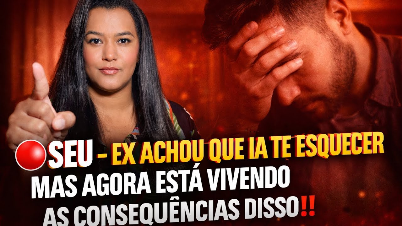 🔴SEU -EX ACHOU QUE IA TE ESQUECER MAS AGORA ESTÁ VIVENDO AS CONSEQUÊNCIAS DISSO‼️
