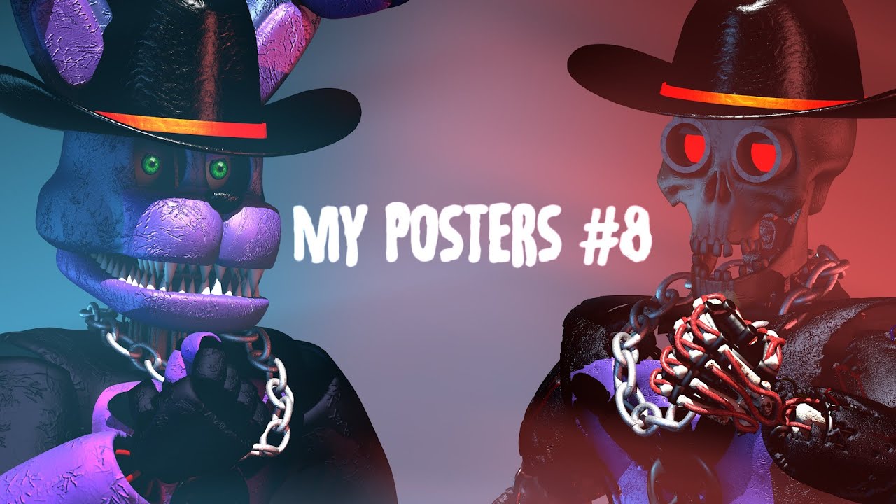 {C4D/FNAF/OC} My Posters (Part 8)|Bro_Animator Vlad