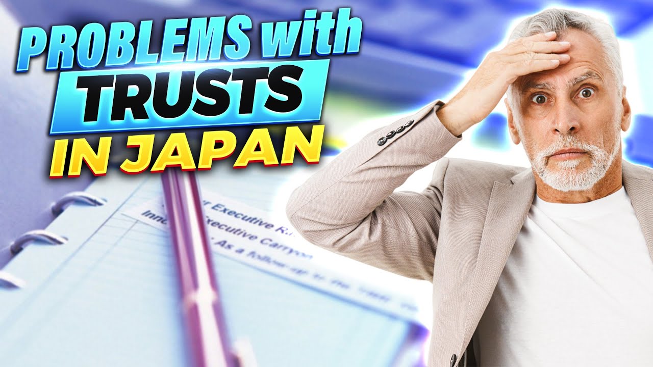 Problems with Foreign Trusts in Japan