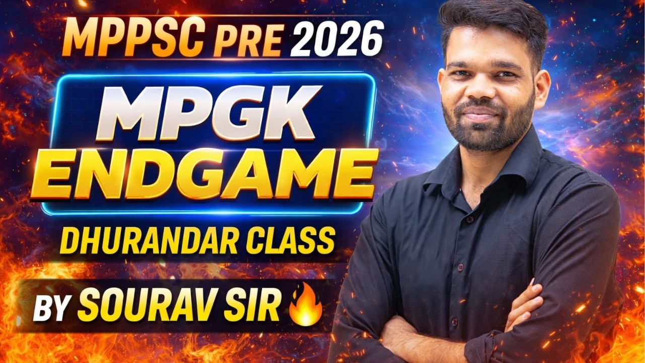 MPPSC PRE 2026 MPGK DHURANDHAR BY SOURAV SIR