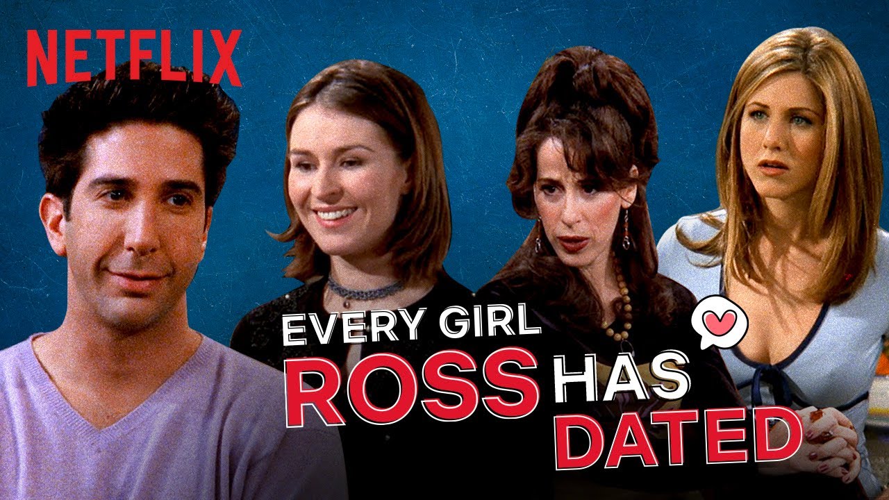 Every Girl Ross Has Dated | Friends | David Schwimmer | Netflix India