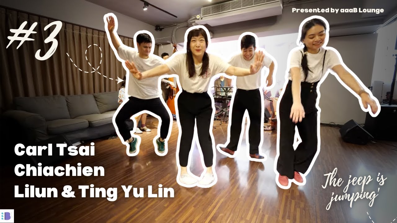 aaaB Lounge - #3 The jeep is jumping' ft. Carl Tsai, Chiachien, LiLun, and TingYu Lin