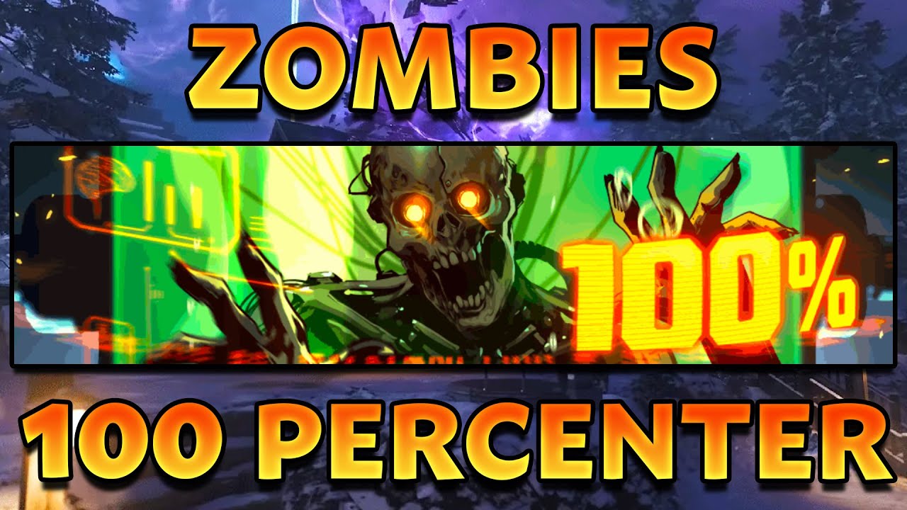 Last Day Unlocking Zombies 100 Percenter - I'm losing my mind