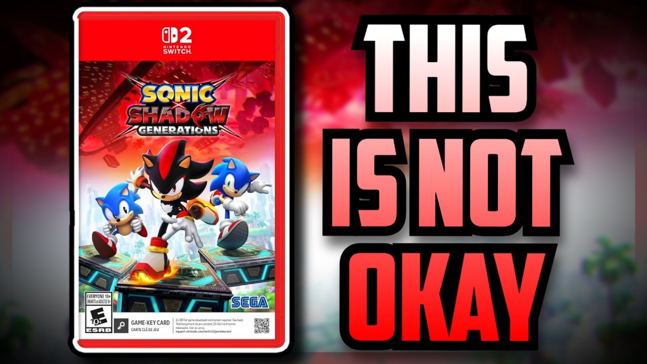 SEGA проявляет жадность (Sonic X Shadow Generations для Nintendo Switch 2)