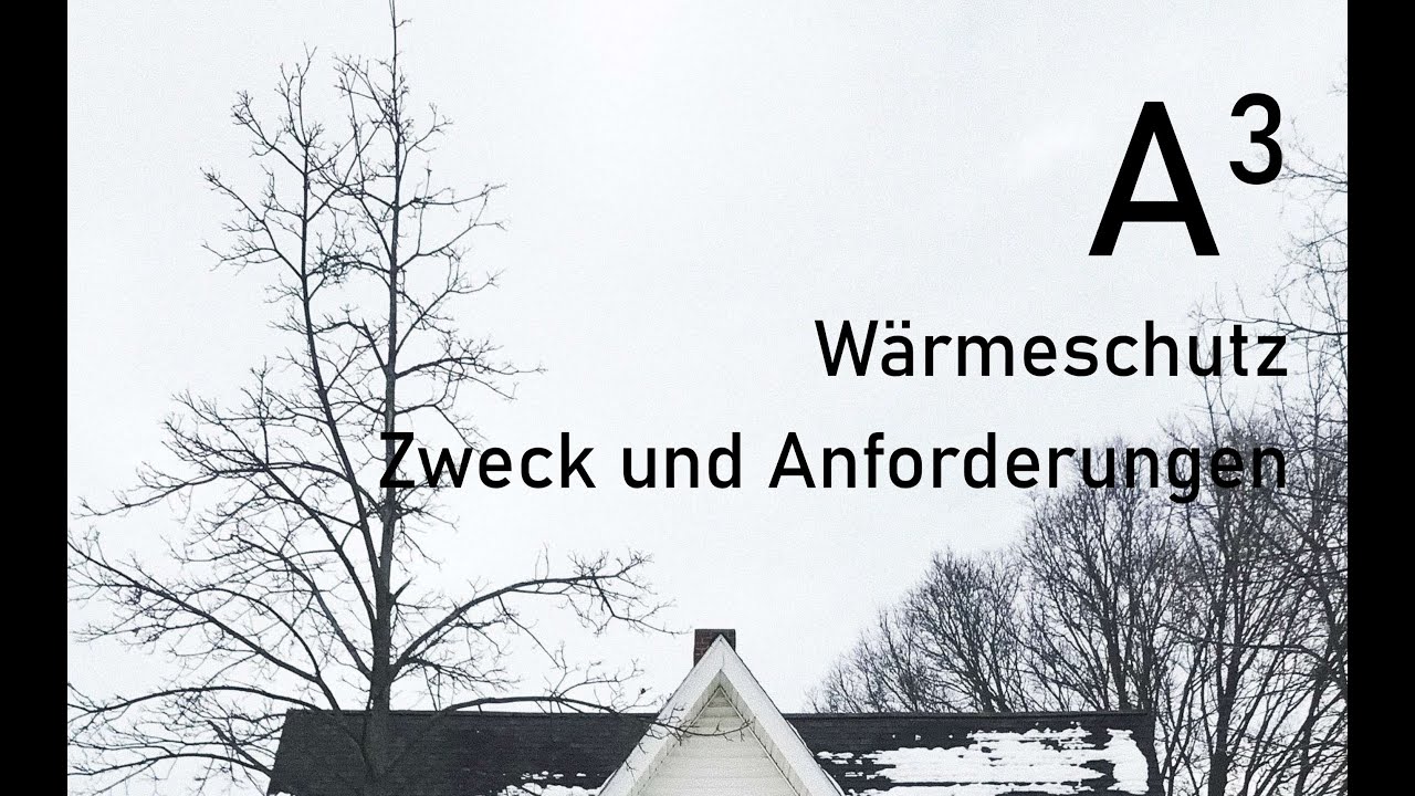 Anforderungen an den Wärmeschutz von Gebäuden
