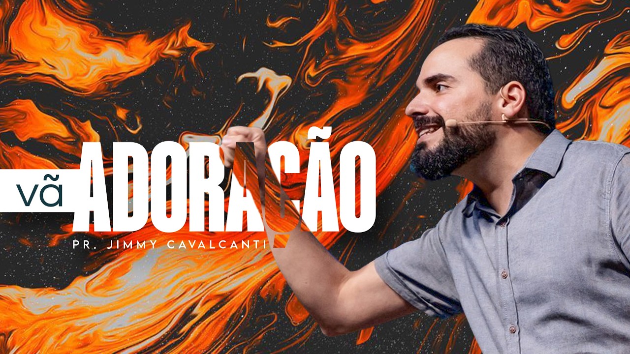 VÃ ADORAÇÃO | JIMMY CAVALCANTI | 19H | 19/03/26 | CULTO AO VIVO | VERBO PETROLINA