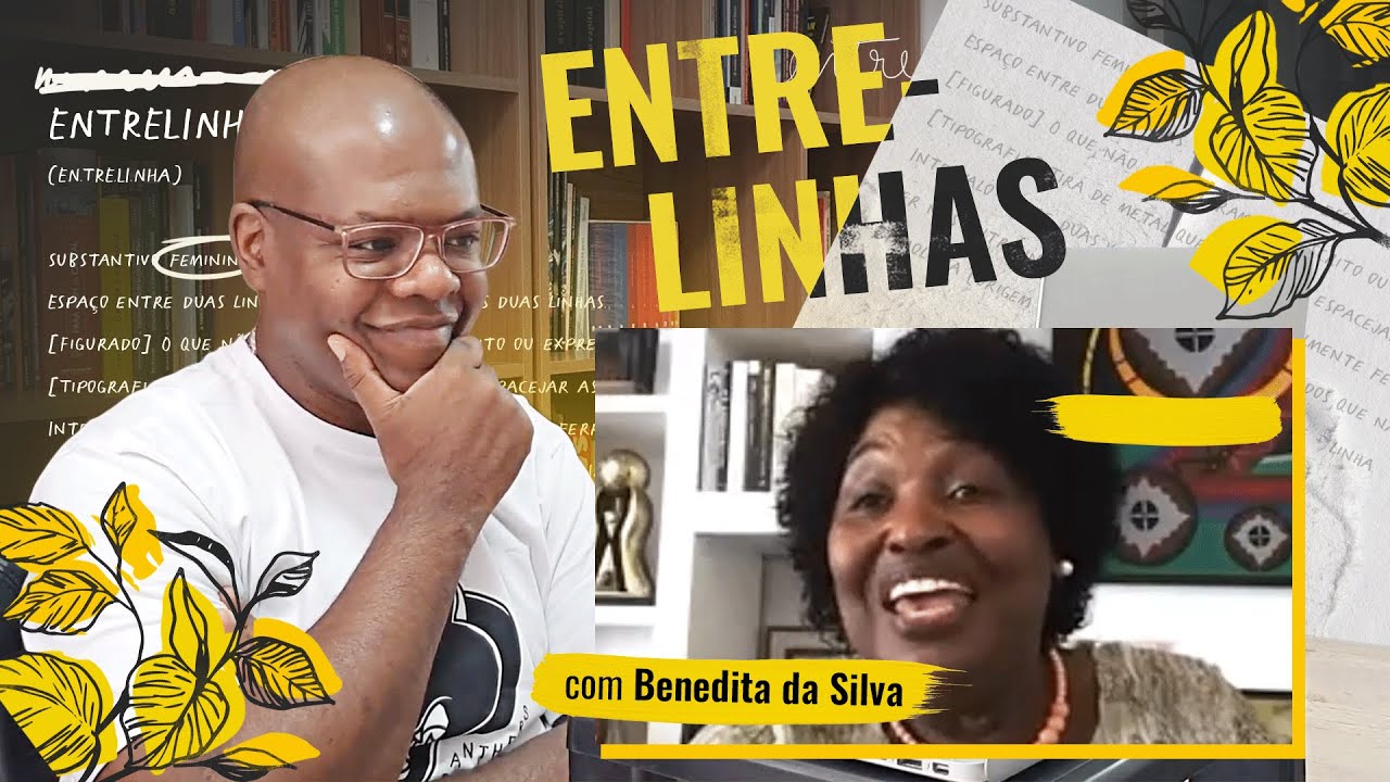 A perspectiva das MULHERES NEGRAS na política  - com Benedita da Silva | ENTRELINHAS
