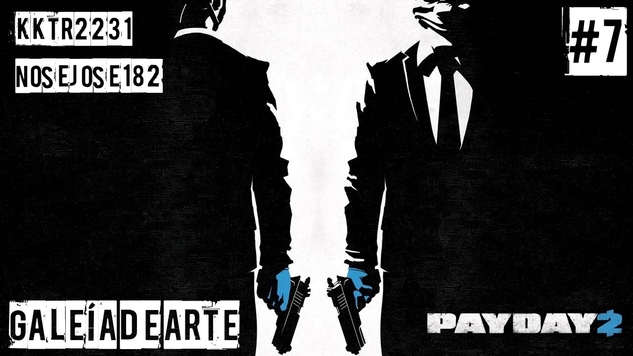 Robando obras de arte - PAYDAY 2 #7