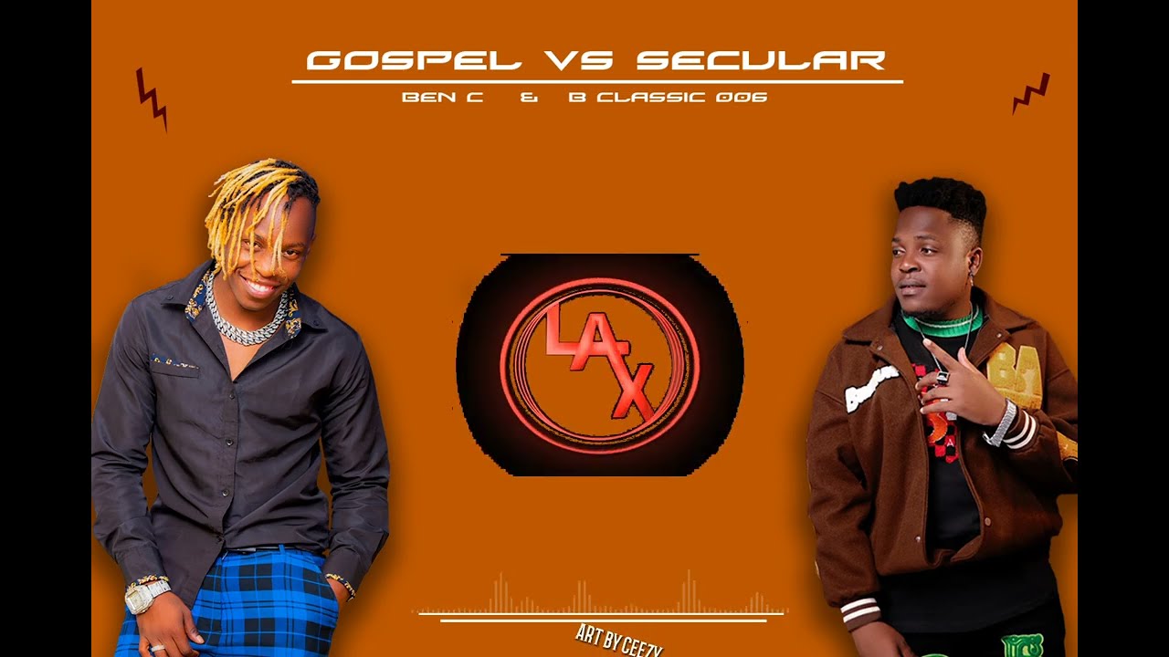 Ben C & B Classic - Gospel vs Secular (Official Lyrics)