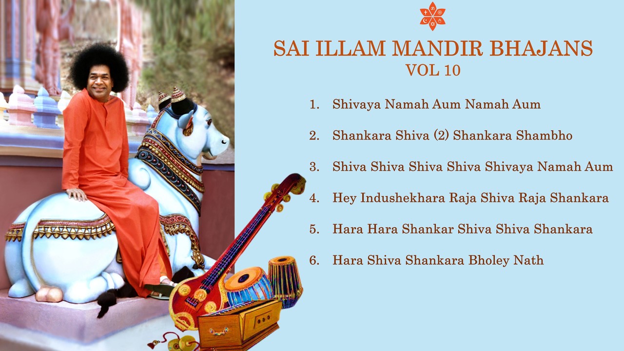 Sai Illam Mandir Bhajans Volume 10 | Sai Bhajans Jukebox | Shiva Bhajans
