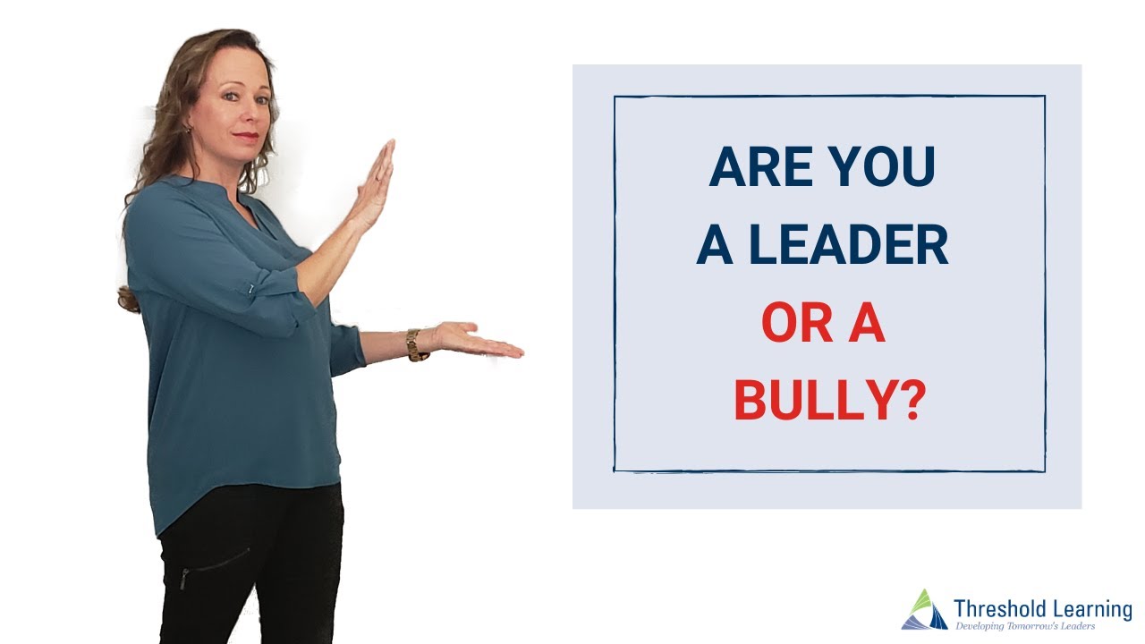 Bullies use sarcasm, Leaders don’t