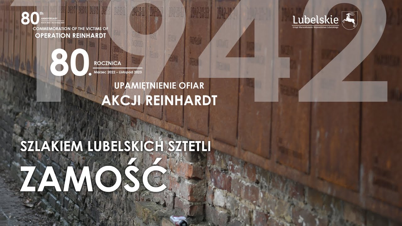 SZLAKIEM LUBELSKICH SZTETLI - ZAMOŚĆ