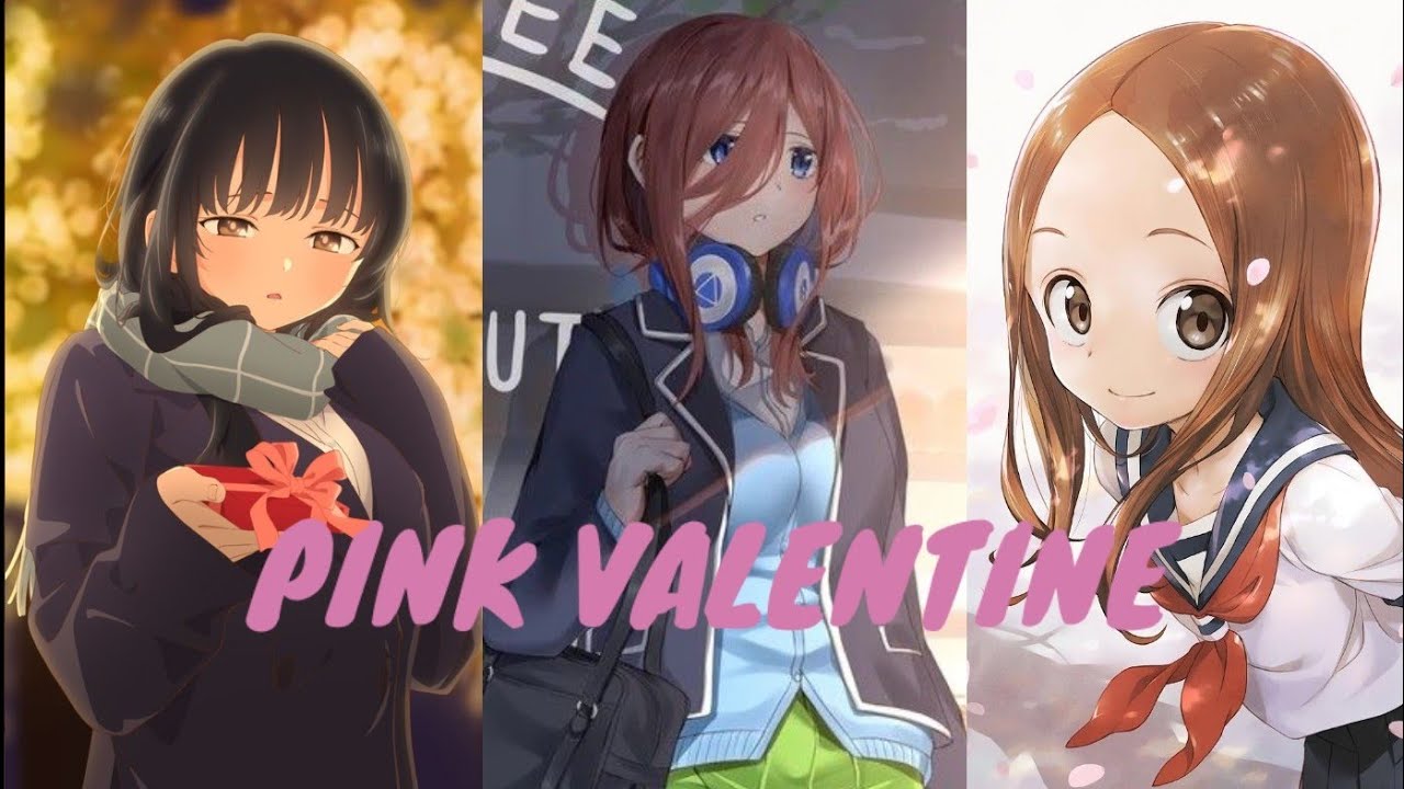 【MAD】PINK VALENTINE