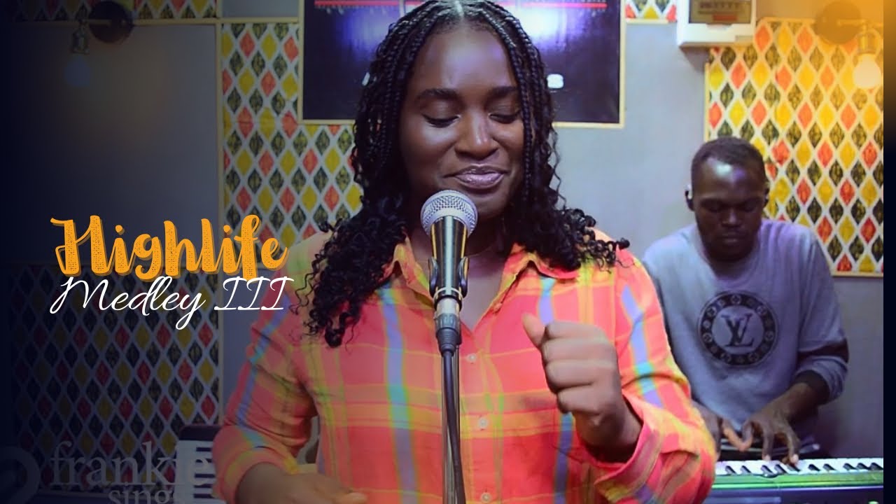 HIGHLIFE MEDLEY III|LIVE RECORDING|FRANKIE SINGS