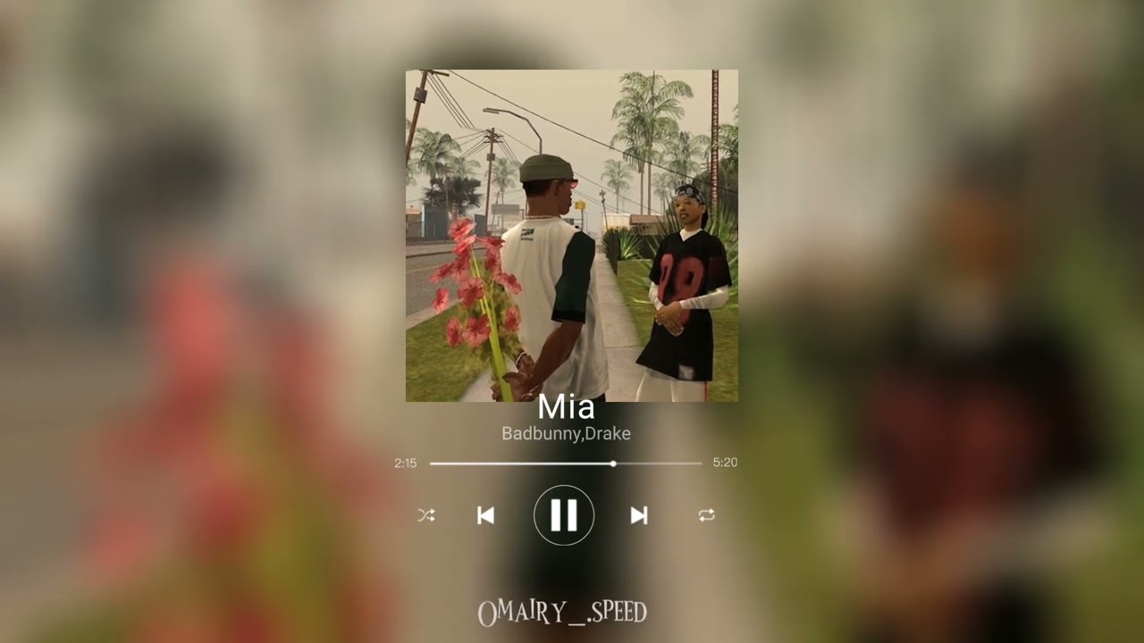 Mia –badbunny, ft Drake– (Sped up)