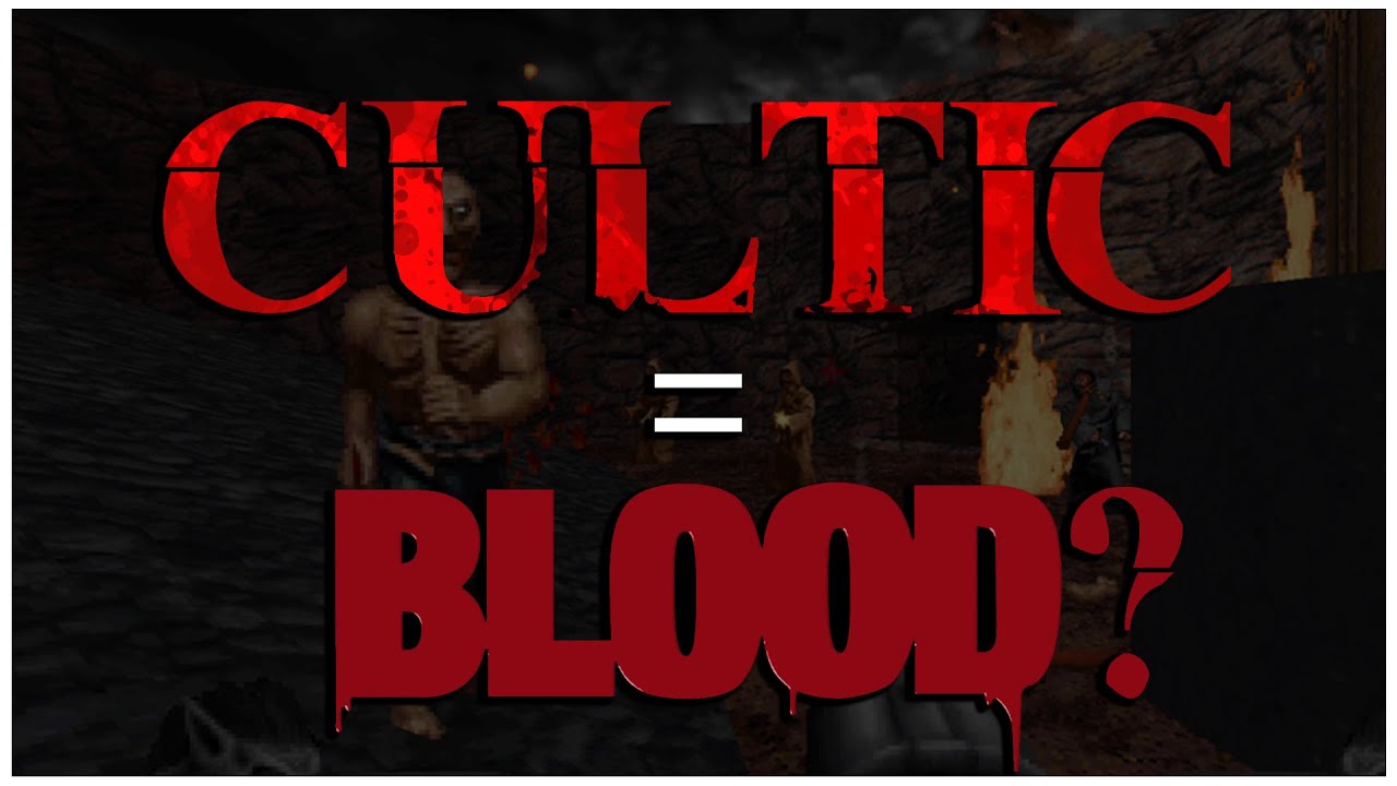 CULTIC: How much Blood?