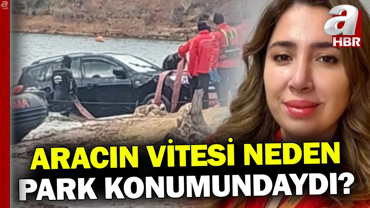 Elif Kumal'ın aracından yeni detaylar: Gölete düşen aracın vitesi park konumundaydı | A Haber