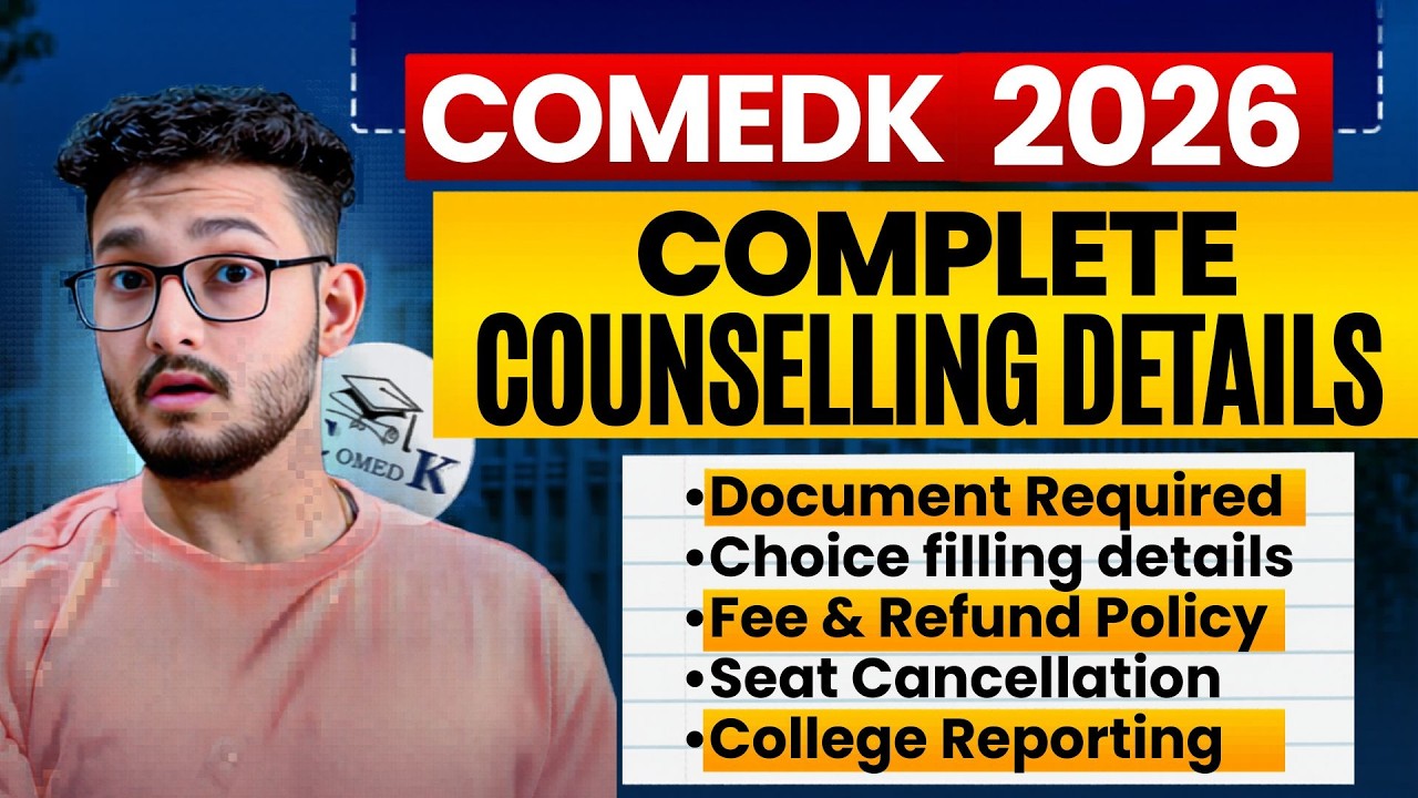 COMEDK 2026 Complete Counselling Process | Documents | Choice Filling Rounds | Fee & Refund Policy
