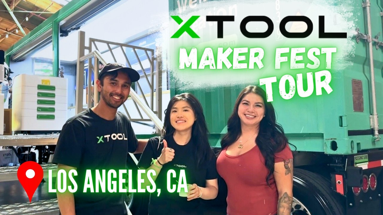 xTool MakerFest Tour Los Angeles | Видеоблог с мероприятия для мейкеров