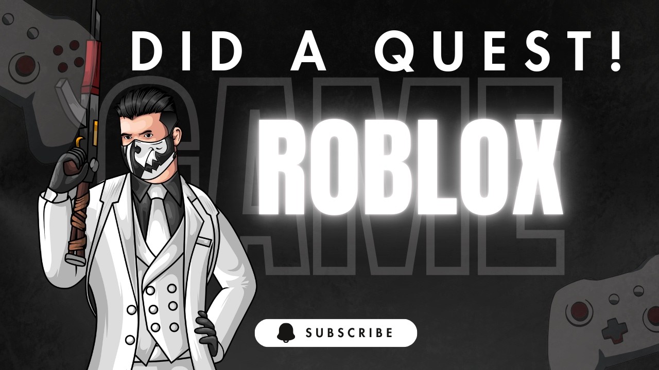 DID my first QUEST in ROBLOX!!!!!!