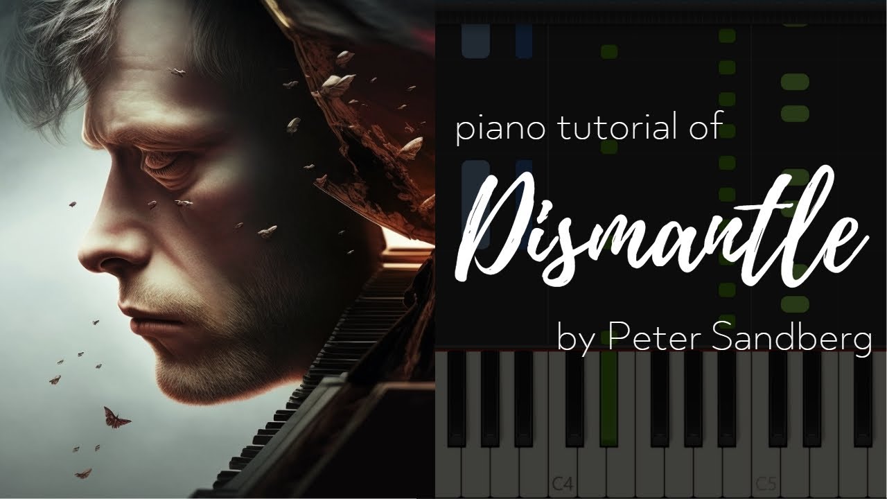 Dismantle - by Peter Sandberg - Synthesia Piano Tutorial - bestpianocla6