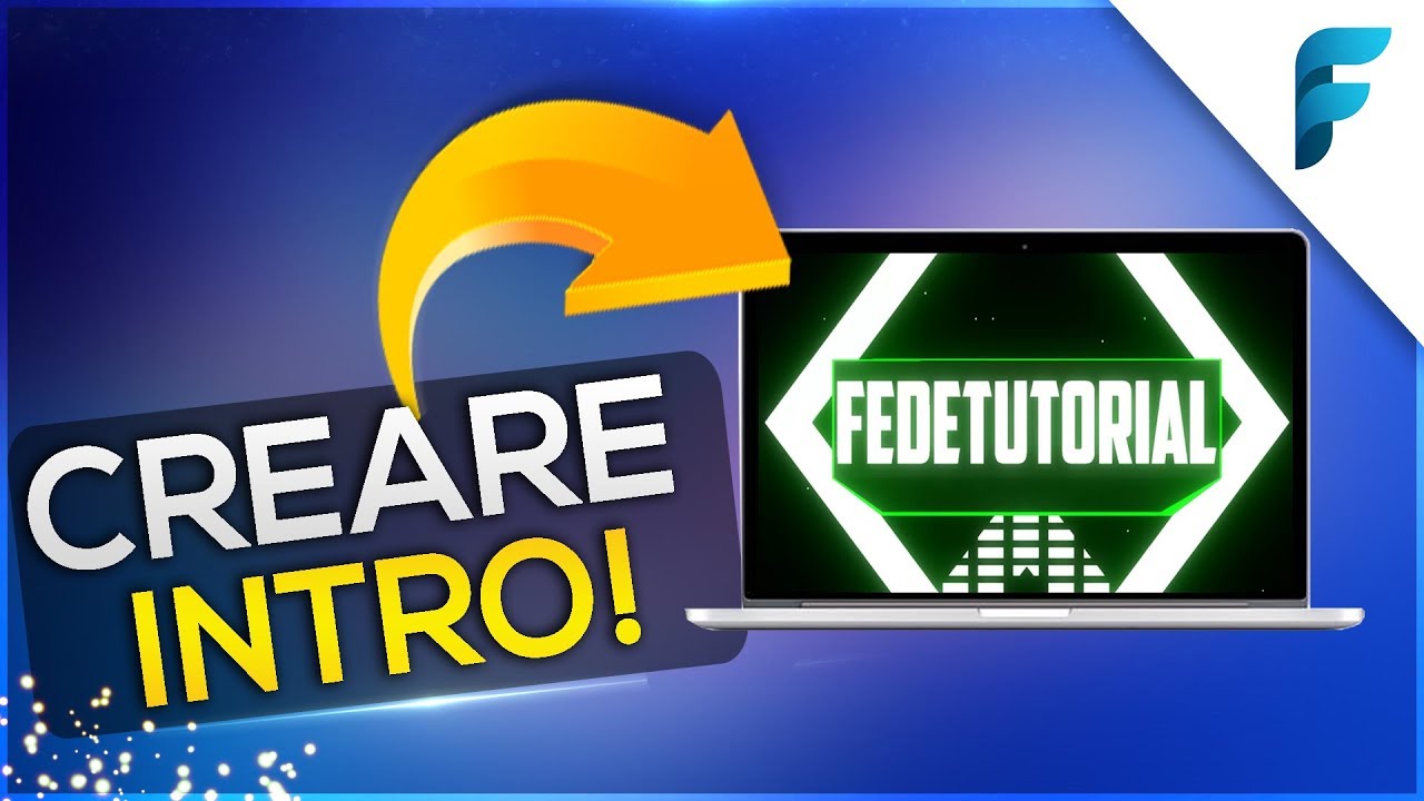 Creare Intro Professionali VELOCEMENTE e Senza Programmi! (GRATIS) [ITA]