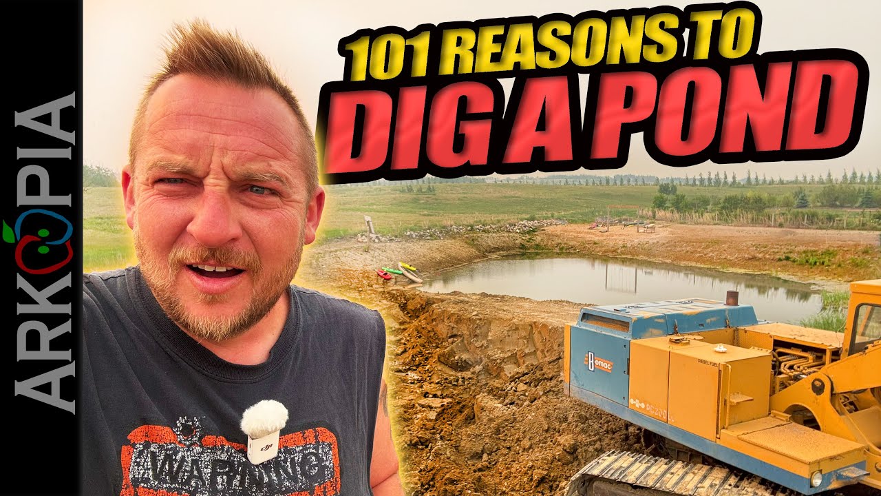 💧Digging a Massive Farm Pond - 101 Reasons To Build It Now!
