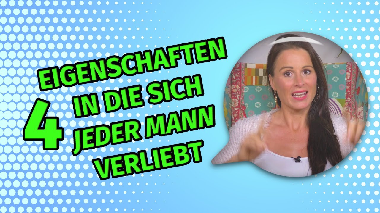 4 Eigenschaften in die sich jeder Mann verliebt | Das macht dich unwiderstehlich