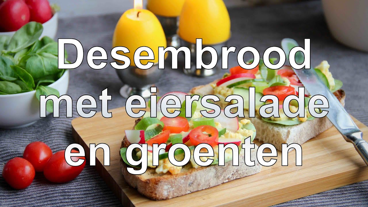 Desembrood met eiersalade en groenten recept